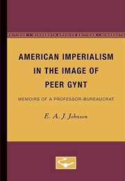 American Imperialism in the Image of Peer Gynt (E. A. J. Johnson)