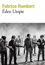 Eden Utopie (Fabrice Humbert)