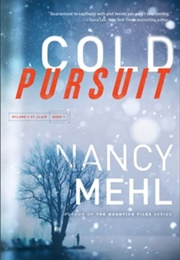 Cold Pursuit (Nancy Mehl)