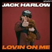 Lovin on Me - Jack Harlow