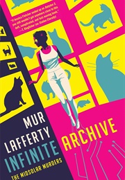 Infinite Archive (Mur Lafferty)