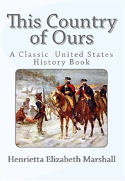 This Country of Ours (Marshall, H. E. (Henrietta Elizabeth))