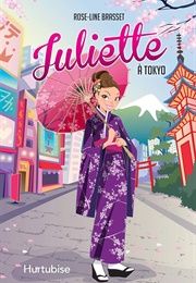 Juliette a Tokyo (Rose-Line Brasset)