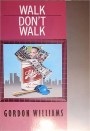 Walk Don't Walk (1973) (Gordon Williams)