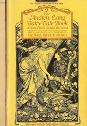 The Andrew Lang Fairy Tale Book (Michael Patrick Hearn- Ed.)