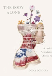 The Body Alone (Nina Lohman)
