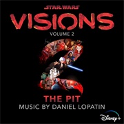 Daniel Lopatin - Star Wars: Visions Vol. 2 – the Pit (Original Soundtrack)