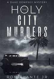 The Holy City Murders (Ron Plante Jr.)