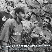 Dennis & Dom Blå Apelsinerna