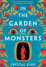 In the Garden of Monsters (Crystal King)