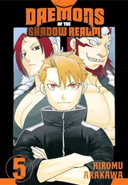 Daemons of the Shadow Realm Vol 5 (Hiromu Arakawa)