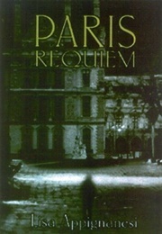 Paris Requiem (Lisa Appignanesi)