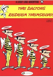 Lucky Luke: The Daltons Redeem Themselves (Rene Goscinny & Morris)