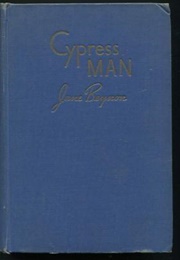 Cypress Man (Jane Beynon [Jane Lewis Brandt])