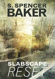 Reset (S. Spencer Baker)