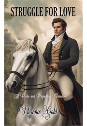 A Struggle for Love (Florence Gold)