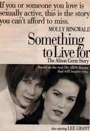 Something to Live For: The Alison Gertz Story (1992)