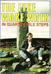 The Lyke Wake Walk in Quarter Mile Steps (Jim Goodman)