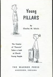 Young Pillars (Charles M. Schultz)