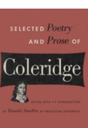 Samuel Taylor Coleridge: Selected Poetry and Prose (Schneider, Elisabeth)