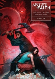 Angel & Faith: United (Victor Gischler & Will Conrad)