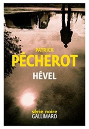 Hével (Patrick Pécherot)