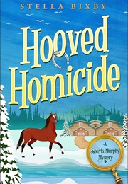 Hooved Homicide (Stella Bixby)