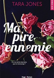 Ma Pire Ennemie (Tara Jones)