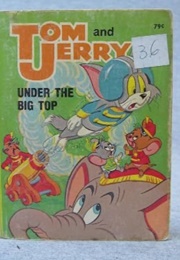 Tom and Jerry: Under the Big Top (Jean Lewis)