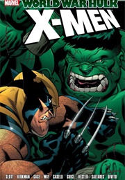 World War Hulk: X-Men (Christopher N. Gage)