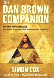 The Dan Brown Companion: The Truth Behind the Fiction (Simon Cox)