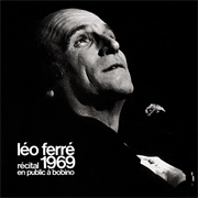 Léo Ferré - Récital En Public À Bobino
