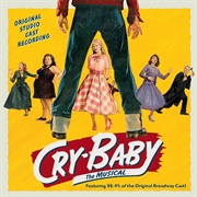 Cry Baby: The Musical