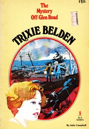 Trixie Belden and the Mystery off Glen Road (Julie Campbell)