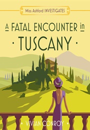 A Fatal Encounter in Tuscany (Vivian Conroy)