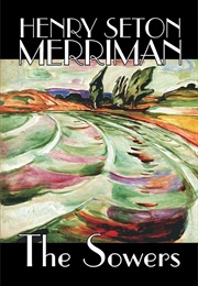 The Sowers (Henry Seton Merriman)