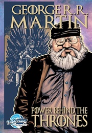 Orbit: George RR Martin: The Power Behind the Throne (J.S. Earls)