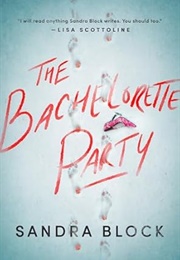 The Bachelorette Party (Sandra Block)
