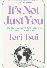 It&#39;s Not Just You (Tori Tsui)