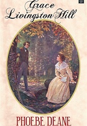 Phoebe Deane (Livingston Hill, Grace)
