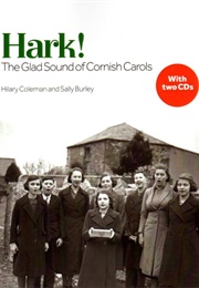 Hark! the Glad Sound of Cornish Carols (Hilary Coleman & Sally Burley)