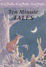Ten-Minute Tales (Enid Blyton)