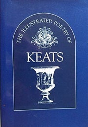 The Illustrated Poetry of Keats (Keats, John)