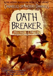 Oath Breaker (Michelle Paver)