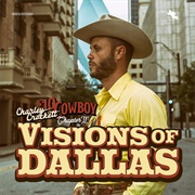 Charley Crockett - Visions of Dallas (2024)
