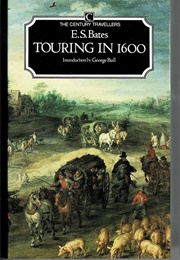 Touring in 1600 (E S Bates)