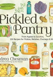 The Pickled Pantry (Andrea Chesman)
