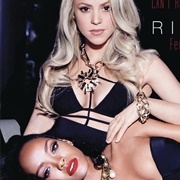 Can't Remember to Forget You - Shakira Featuring Rihanna