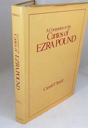 A Companion to the Cantos of Ezra Pound (Carroll F. Terrell)
