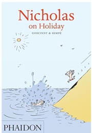 Nicholas on Holiday (Goscinny & Sempe)